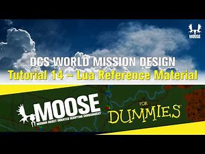 MOOSE for Dummies - 14. Lua Reference Material