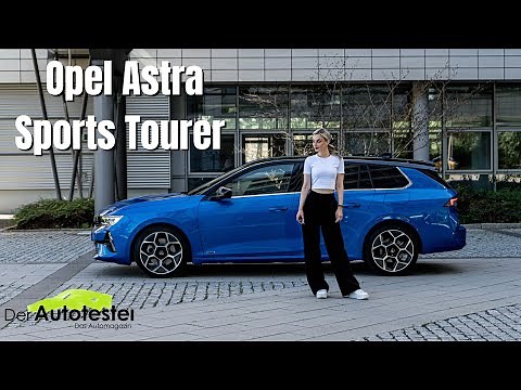 Opel Astra Sports Tourer (2023) - My first drive in the Opel station wagon I Test I Review I POV