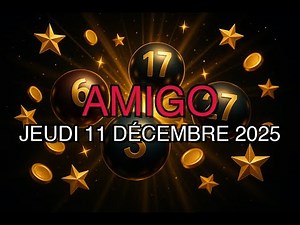 🎯 AMIGO — Résultats du 11 décembre 2025
