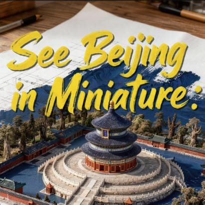 From global spotlight to miniature worlds. Beijing is on National Geographic's 2026 Best Destinations list, and we're opening the city in a whole new way -- through microscale storytelling. Small scenes. Big city energy. | Xinhua Culture&Travel