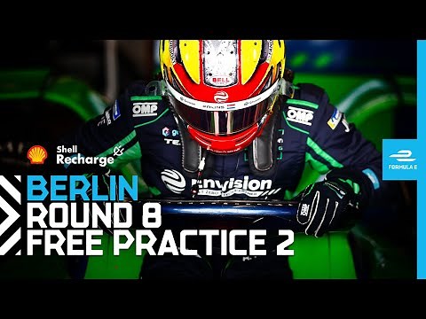 2022 Shell Recharge Berlin E-Prix - Round 8 | Free Practice 2
