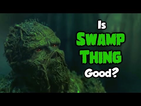 Is SWAMP THING (2019) Really That Good? - TV Review