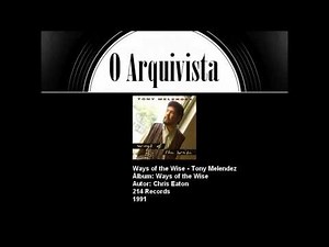 Ways of the Wise - Tony Melendez