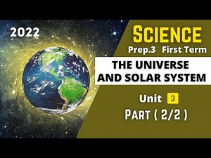 SCIENCE | Prep.3 | The Universe and the Solar System #2 | Unit 3