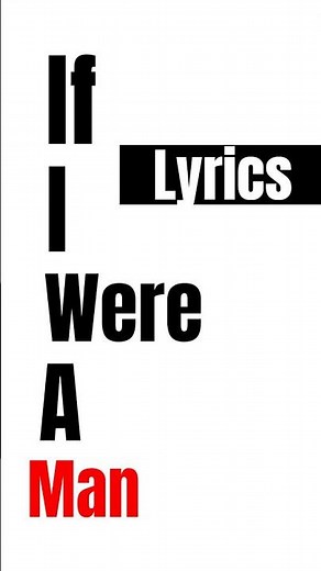 if i were a man #audio #lyrics