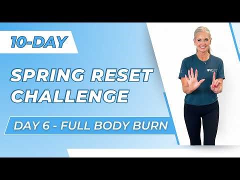 10-Day Spring Reset Challenge - Day 6 | Full Body Burn | Beginner Friendly | Weight Loss Workout