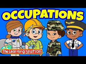 Occupations Song ♫ Community Helpers Kids Song ♫ Best Kids Songs ♫ Career Song ♫The Learning Station