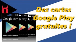 Comment avoir une carte Google Play Gratuitement ? Notre top 4