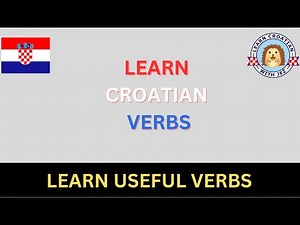 Useful Croatian Verbs For Beginners [+Sentences Examples]