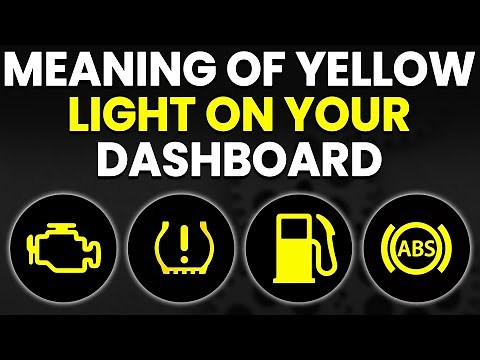 Meaning Of Yellow Light On The Dashboard (Simplified)