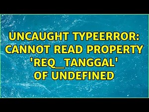 Uncaught TypeError: Cannot read property 'req_tanggal' of undefined