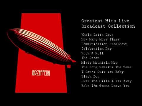 Led Zeppelin - Greatest Hits Live Broadcast Collection Remastered, Live On Broadcasting