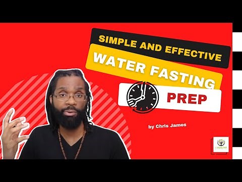 Simple And Effective Water Fasting Prep