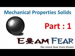 Introduction - Mechanical Properties of Solids Video Lecture - Class 11