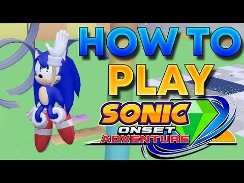How to play Sonic Onset Adventure (Tutorial)