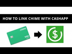 How to link Chime with Cash App?