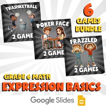 6 No Prep Math Games Bundle D - Expression Basics - Grade 6 Review Activity