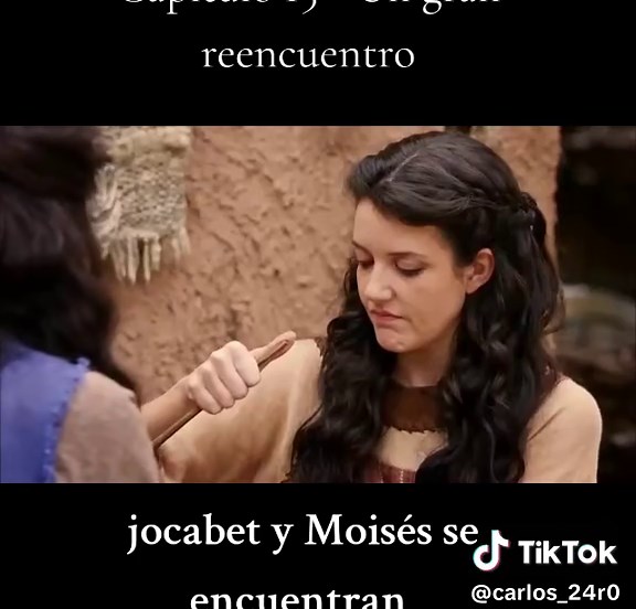Capitulo 15 - Reencuentro entre Moisés y Jocabet
