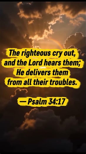 God hears every cry. And He shows up every time.— Psalm 34:17 (NIV)