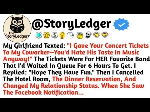 My Girlfriend Texted: "I Gave Your Concert Tickets To My Coworker—You'd Hate His Taste In Music Any