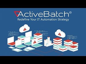 Redefine Your IT Automation Strategy with ActiveBatch