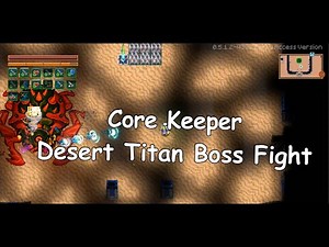 Core Keeper - Ra-Akar the Sand Titan Boss Fight