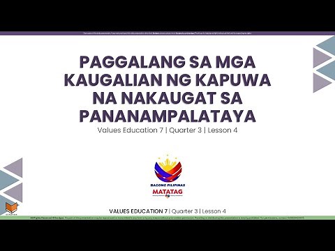Values Education 7 - Q3 - Lesson 4 - Paggalang sa mga Kaugalian ng Kapuwa na Nakaugat sa Pananampala