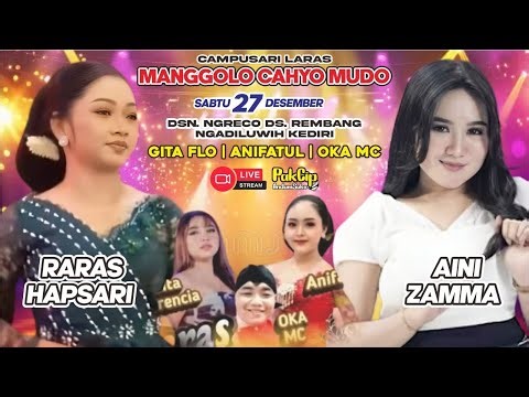 LiVE Campursari Manggolo Cahyo Mudo BT AiNi ZUMA & Raras Hapsari /27-12-205/ Ngerco - Ngadiluwih
