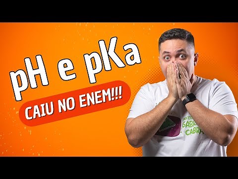 pH e pKa: EXPLICAÇÃO FÁCIL E RÁPIDA