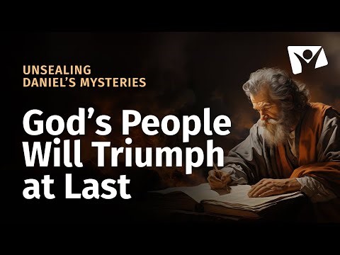 God’s People Will Triumph at Last || Episode 11 || Unsealing DANIEL’S Mysteries with Mark Finley