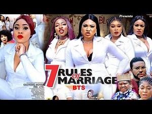 7 RULES OF MARRIAGE BTS {NEW HIT MOVIE} 5- LATEST NIGERIAN NOLLYWOOD MOVIE