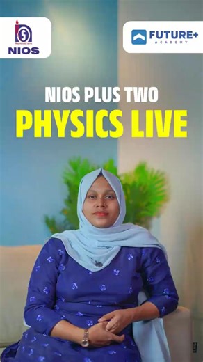 Physics Easy | NIOS +2 LIVE Class