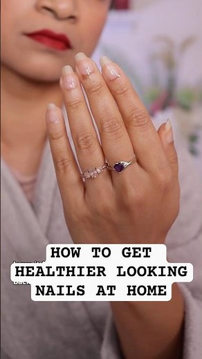 How To Get Healthier Looking Nails At Home?