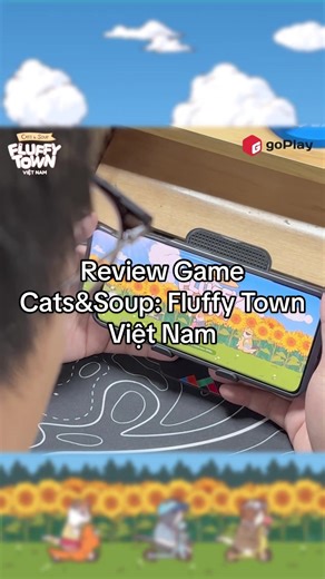 Lên cho anh em con mã review gêm trước khi ra mắt nhé 🥰 #catsandsoup #fyp #viral #catsoftiktok #review