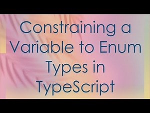 Constraining a Variable to Enum Types in TypeScript