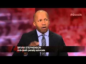 Bryan Stevenson on the Death Penalty: Do we deserve to kill?
