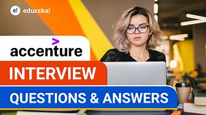 Accenture Interview Questions and Answers 2025 - Edureka