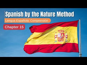 (15/27) Lengua Española: Comprensión (Spanish by the Nature Method)