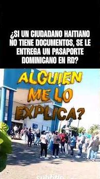 👀""¿Haití o RD? 🇩🇴🇭🇹¡Pasaportes RD para todos? 🇩🇴Miren esto🤔! "#RD#aod#viral #NoticiasRD#parati