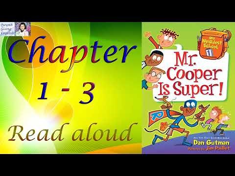 My Weirdest School #1 Mr. Cooper is Super by Dan Gutman - Chapter 1 - 3 | Kids books read aloud
