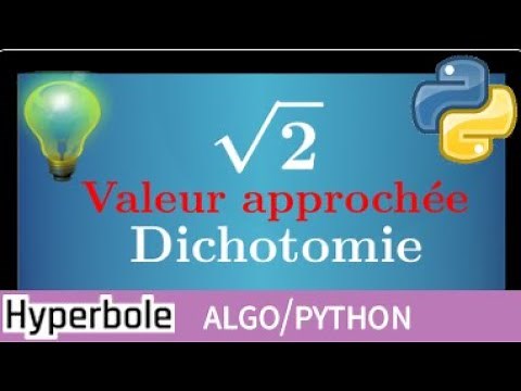Dichotomie + Python • Valeur approchée de racine carrée de 2 • Terminale Spécialité Mathématiques √2
