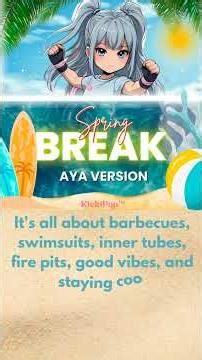 🌴🎶 Spring Break – Aya Version (Lyric Video Out Now) 🎶🌴 #kickipop #harmonyhigh #popmusic #lyricvideo