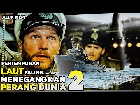 KAPAL SELAM AMERIKA MELAWAN KAPAL SELAM JERMAN PERANG DUNIA 2 | Alur Cerita Film U 571