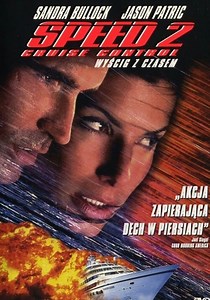 Tytuł Oryginalny: Speed 2: Cruise Control
