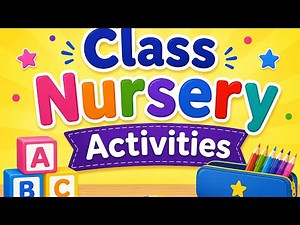 Class Nursery Activities | Fun & Easy Learning Worksheets