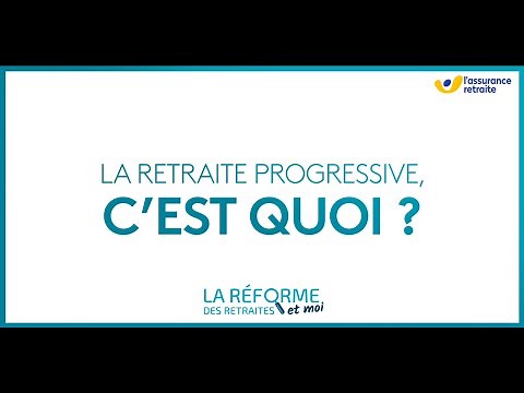 Réforme des retraites : la retraite progressive
