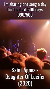 090/500 – Saint Agnes – Daughter of Lucifer | One Song a Day for 500 Days
