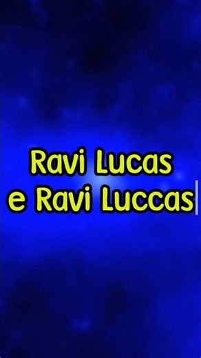 👦Ravi Lucas and Ravi Luccas - Meanings and origins