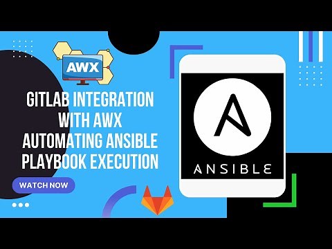 Gitlab Integration with AWX Automating Ansible Playbook Execution