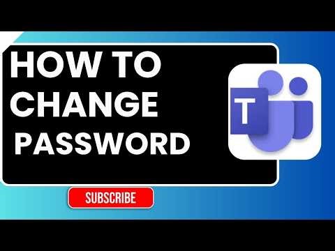 How to Change Your Password in Microsoft Teams (Easy Step-by-Step Guide)